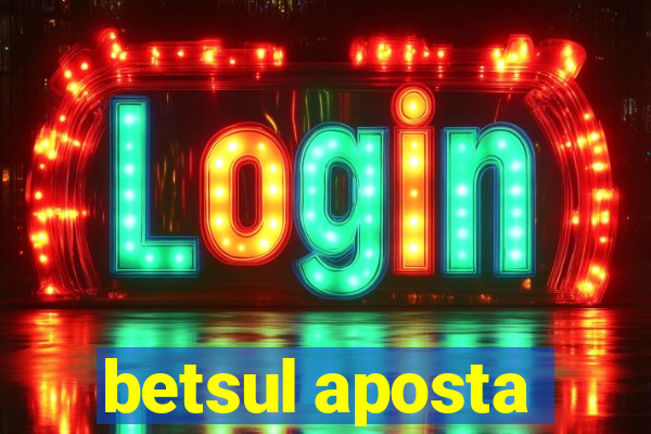 betsul aposta